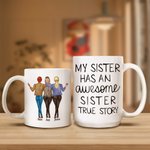 Personalizzato Mia sorella ha una sorella impressionante Tazza di ceramica Compleanno Anniversario Regalo per la migliore amica sorella
