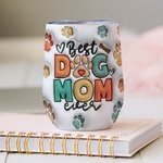 Personalisierte Best Dog Mom Ever 3D-Effekt 12oz Becher mit Foto und Name Geburtstag Muttertag Geschenk für Hundeliebhaber