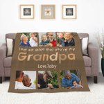 Personalized Glad You're My Dad Grandpa Photo Blanket with Text Father’s Day Birthday Gift for Dad Grandpa