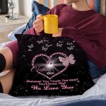 Personalisierte Wann immer Sie dieses Herz berühren, werden Sie wissen, dass wir Sie lieben, werfen Kissenbezug mit 1-9 Schmetterlinge Muttertag Gesch