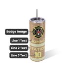 Personalized Stainless Steel Badge Tumbler with Text and Straw Brush Father's Day Birthday Gift for Firefighter