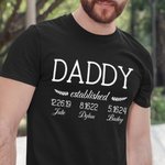 Personalized Daddy Established 100% Cotton T-Shirt with 1-8 Kid Names  and Dates Father's Day Birthday Gift for Dad Grandpa