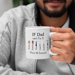 Personalised If Grandpa Dad Can't Fix It We're All Screwed Repair Tool Theme 11oz Ceramic Mug with 1-12 Names Birthday Father's Day Gift for Family