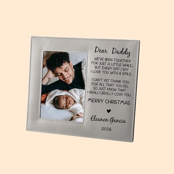 Personalized Baby and Daddy Leather Photo Frame with Name and Text Birthday First Father’s Day Gift for Him