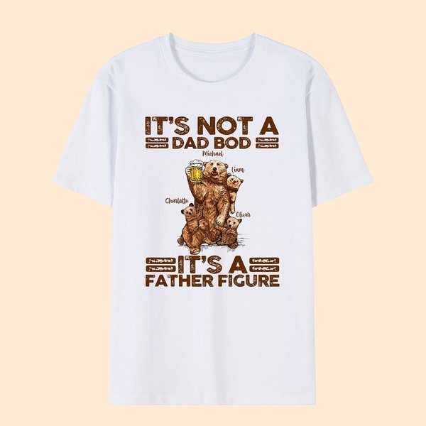 Personalized It's Not A Dad Bod It's A Father Figure T-shirt Sweatshirt with Beer Papa Bear and Baby Bears Funny Birthday Father's Day Gift for Family