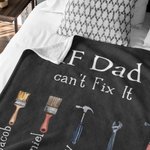 Personalised If Grandpa Dad Can’t Fix It Repair Tools Blanket with 1-12 Kid's Name Father's Day Birthday Gift for Dad Grandpa