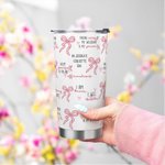 Personalized Coquette Bow 20oz Text Tumbler with Straw Anniversary Inspire Birthday Gift for Her