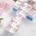 Personalised Pink Coquette Bow Daily Quote Reminders 20oz Skinny Tumbler with Text and Straw Inspirational Birthday Gift for Her