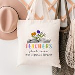 Personalized Teachers Plant Seeds 1-6 Birth Flowers Canvas Tote Bag Teacher's Day Gratitude Graduation Gift for Teacher