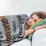 Personalized When It Comes To Being A Great Dad Blanket with Hammer Footprint Father's Day Birthday Gift for Dad Grandpa