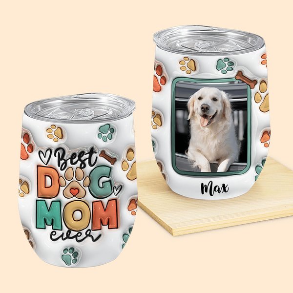 Vaso personalizado Best Dog Mom Ever 3D Effect 12oz con foto y nombre Regalo de cumpleaños para el Día de la Madre para amantes de los perros