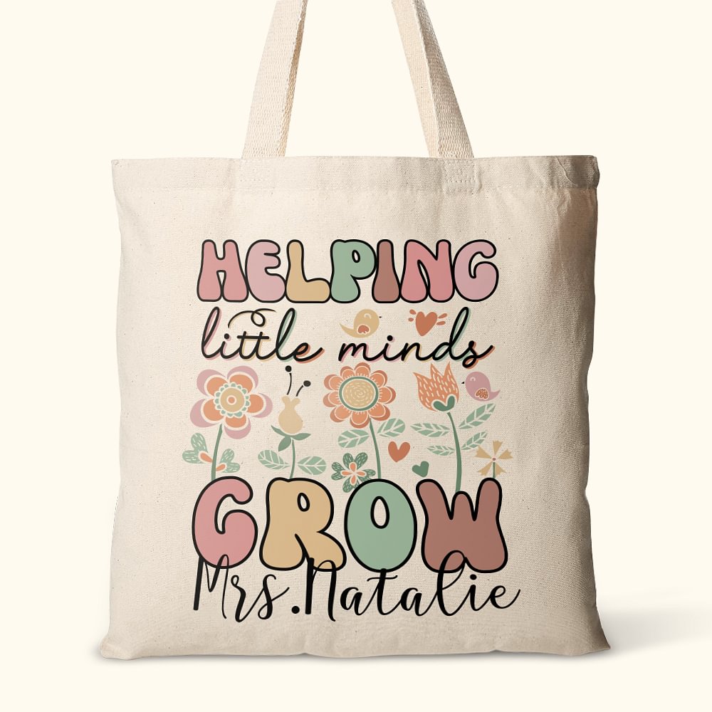 Sac en toile personnalisé Helping Little Minds Grow Floral Tote Bag Back to School Appreciation Graduation Gift for Teacher