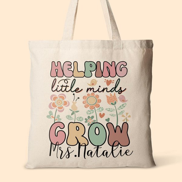 Sac en toile personnalisé Helping Little Minds Grow Floral Tote Bag Back to School Appreciation Graduation Gift for Teacher