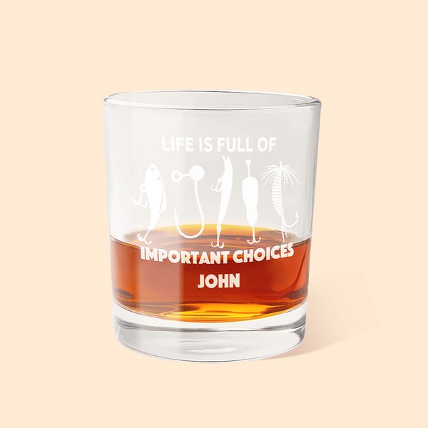 Life Choices Fishing Whiskey Glass with Name