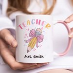 Personalized Pencil Coquette Bow 11oz Ceramic Mug with Name Appreciation Back to School Gift for Teacher