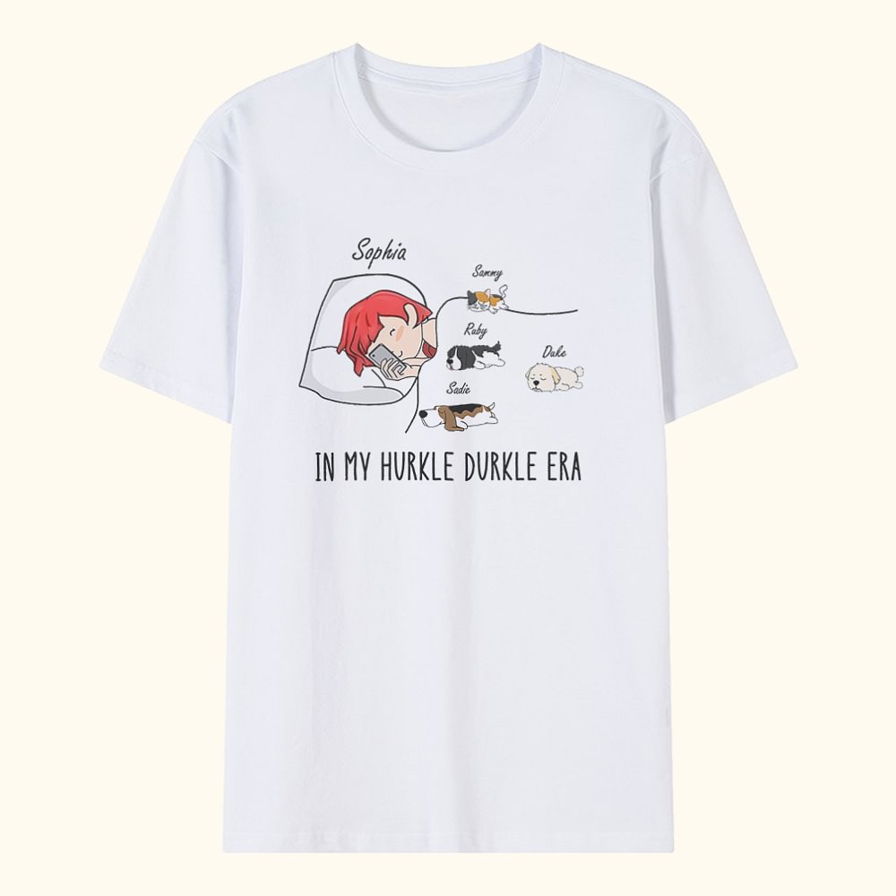 T-shirt Personnalisé avec Nom et Image Fille à 1-5 Chien ou Chats Thème In My Hurkle Durkle Era Cadeau d'Anniversaire pour Fille Femme
