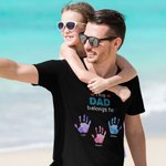 Personalized Belongs to Watercolor Family Hand Print 100% Cotton T-shirt with Name and Nickname Father's Day Birthday Gift for Dad Grandpa
