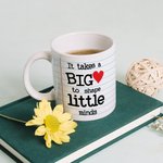 Personalized It Takes A Big Heart To Shape Little Minds White Ceramic Coffee Mug with Title and Name Appreciation Back to School Gift for Teacher