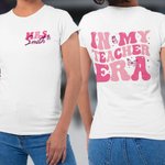 T-shirt 100% Coton avec Nom Personnalisé Thème In My Teacher Era Cadeau de Rentrée Scolaire pour Professeur