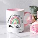 Personalized It Takes A Big Heart to Shape Little Minds Ceramic Coffee Mug with Rainbow and Text Back to School Appreciation Gift for Teacher
