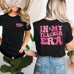 T-shirt 100% Coton avec Nom Personnalisé Thème In My Teacher Era Cadeau de Rentrée Scolaire pour Professeur