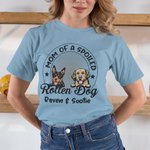 Personalised Multicolor Dad Mom of A Spoiled Rotten Dog Cat 100% Cotton T-shirt with Name Available Birthday Gift for Pet Lovers