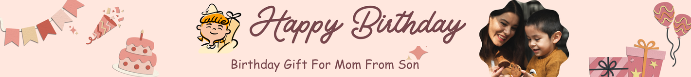 Birthday Gift For Mom From Son