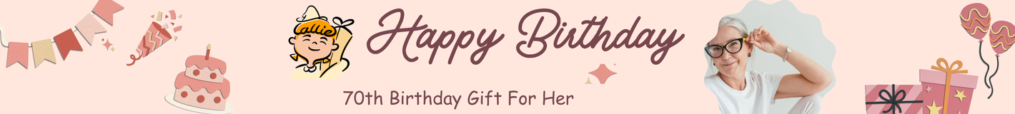 70th Birthday Gift For Her