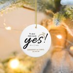 Personalized He Asked She Said Yes Round Ceramic Ornament with Text and Photo Engagement Wedding Gift for Couple