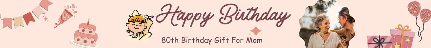 80th Birthday Gift For Mom