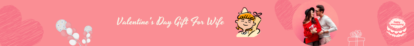 Valentine's Day Gift For Wife