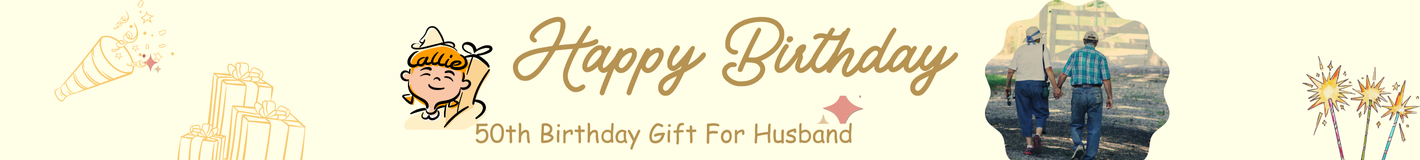 50th Birthday Gift For Husband