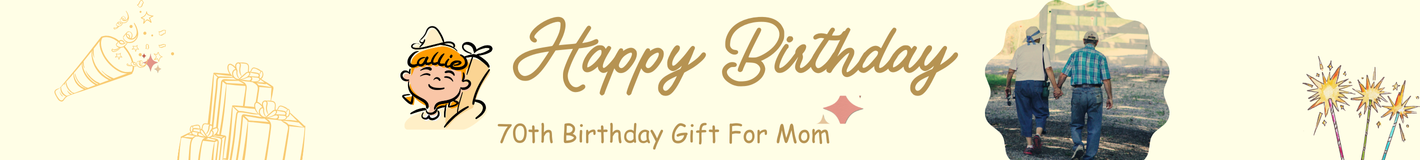 70th Birthday Gift For Mom