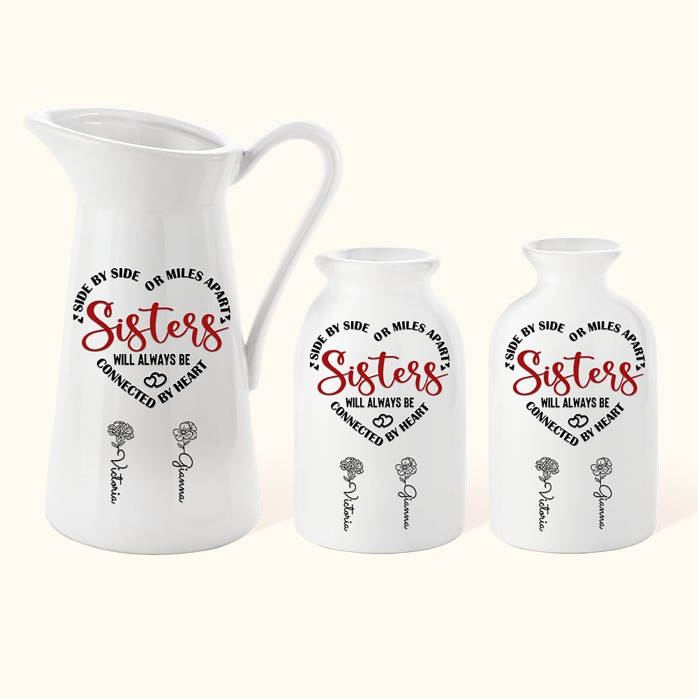 Vase en Céramique Personnalisée avec 2-10 Fleurs de Naissance et Noms Sisters Will Always Be Connected By Heart Cadeau Pendaison de Crémaillère