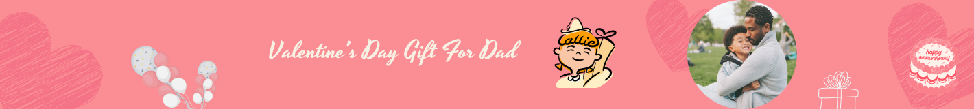 Valentine's Day Gift For Dad