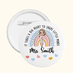 Henkilökohtainen Se vie Big Heart Cartoon Rainbow Pin Pin Button Badge nimi arvostus syntymäpäivälahja opettajalle