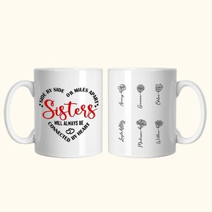 Personalised Sisters Will Always Be Connected Heart Ceramic Birth Flower Mug with 2-10 Names Birthday Gift for Sisters Friends