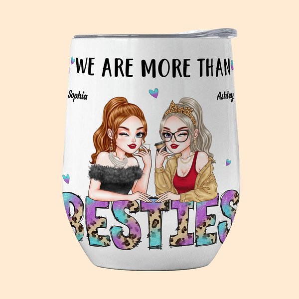 Personalized We Are More Than Besties Leopard Letters Cartoon Wine Tumbler with Name Birthday Bridal Shower Best Friend Gift for Women