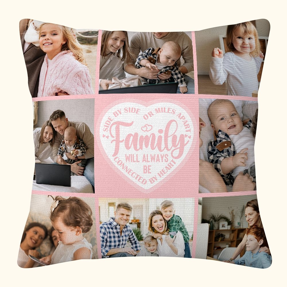Couvre oreiller personnalisé Family Will Always Be Connected Heart Photo Collage Birthday Housewarming Gift for Family