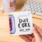 Personalized Diet Coke Goes Here Water Absorbent Wooden Coaster with Name Funny Birthday Housewarming Gift for Coke Lovers