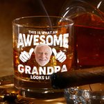 Personalized Awesome Photo Portrait Old Fashioned Rocks Whisky Glass with Name Birthday Gift for Grandpa Dad
