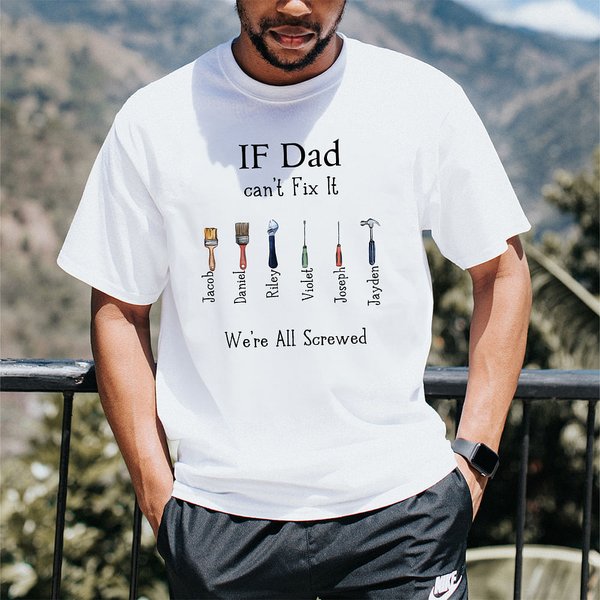 Personalised 100% Cotton Repair Tools Design T-shirt with 1-12 Names Funny Birthday Father's Day Gift for Dad Grandpa
