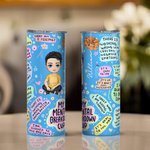 Personalisierte My Mental Breakdown Cup Cartoon Charakter 20oz Skinny Becher mit Geburt Blume und Name Encouragement Geschenk für Familie Besties Freu