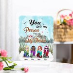 Personalized You Are My Person You Will Always Be My Person Acrylic Plaque Desk Ornament Friendship Gift for Her