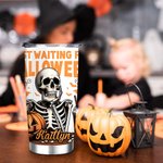 Personalized Skeleton Just Waiting for Halloween Pumpkin 20oz Name Tumbler with Lid Straw Funny Halloween Holiday Gift for Family Friend