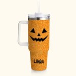 Personalized Faux Glitter Funny Pumpkin Pattern Large Capacity 40 oz Name Tumbler with Lid and Straw Halloween Gift for Friend Family