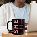 Personalized Self Care She Is Motivational 11oz Black Ceramic Coffee Mug with Name & Inspirational Quotes Encouragement Affirmation Gift for Women