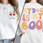 Sweatshirt Personnalisé avec 1-4 Noms et Chiens de Fantômes My Dog Is My Boo Cadeau Halloween Vacances pour Amoureux de Chien