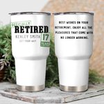 Personalised Officially Retired Years 30oz Name Tumbler with Lid and Straw Retirement Farewell Gift for Family Friend Colleague