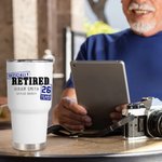 Personalised Officially Retired Years 30oz Name Tumbler with Lid and Straw Retirement Farewell Gift for Family Friend Colleague